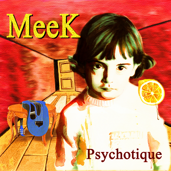 MeeK 'Psychotique' album on iTunes